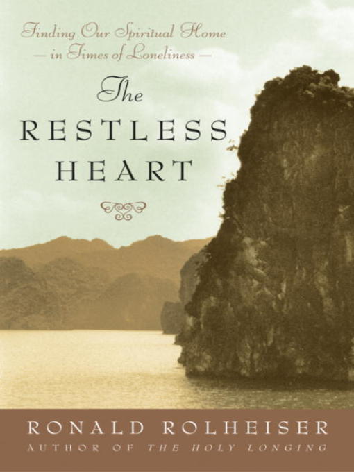 Title details for The Restless Heart by Ronald Rolheiser - Wait list